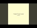 Twilight Forest Crystal