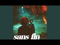 Sans Fin