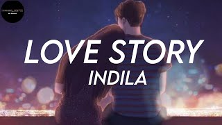 Indila-Love Story (Lyrics)
