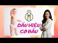 5 dấu hiệu CÓ BẦU biết càng sớm càng tốt | TRAN THAO VI OFFICIAL