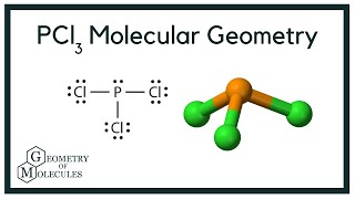 PCl3 Molecular Geometry,Shape and Bond Angles (Phosphorous Trichloride)