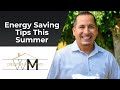 Stay Cool and Save Money This Summer: 5 Energy Saving Tips