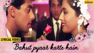 Bahut Pyar Karte Hai -Lyrical | Saajan | Salman Khan, Madhuri & Sanjay Dutt |  90's Hindi Love Songs