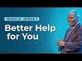 GCK Daily 575 || Better Help For You || Pastor W.F Kumuyi