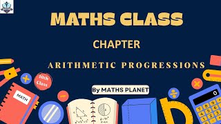 ARITHMETIC PROGRESSIONS  CLASS  - 10  Previous Year Question