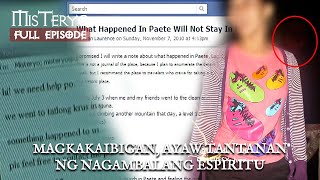 Magbabarkada, nagambala ang espiritu sa isang bundok sa Laguna - Part 2 (FULL EPISODE) | Misteryo