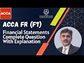 ACCA FR (F7) | Interpretation of Financial Statements Complete Question With Explanation #acca #f7