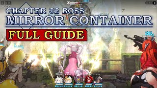 Chapter 32 boss Mirror Container Full Guide, Tips and Tricks [ GODDESS OF VICTORY: NIKKE ]