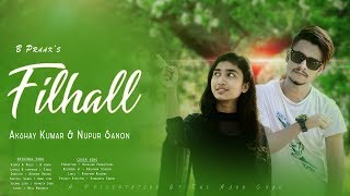 FILHALL (Trailer) | Bpraak | Akshay Kumar | Nupur Sanon | New Song 2019
