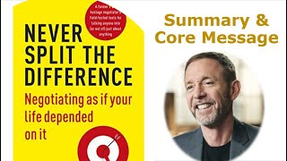 Learn to negotiate: Book Summary and Review | Never Split The Difference  (Chris Voss)