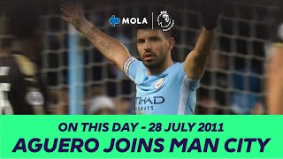 Premier League | On This Day | Aguero Joins Man City, 28 July 2011