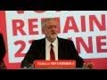 Jeremy Corbyn puts forward his case for staying in the European Union