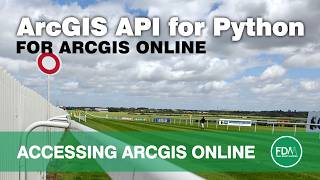 Accessing ArcGIS Online using the ArcGIS API for Python and the GIS() class