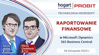 2024.11.26  Raportowanie Finansowe w Microsoft Dynamics 365 Business Central