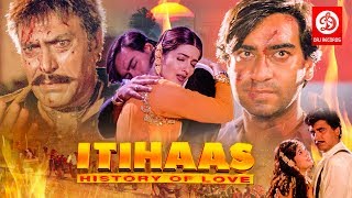 Itihaas - Bollywood Action Movies | Ajay Devgan | Twinkle Khanna