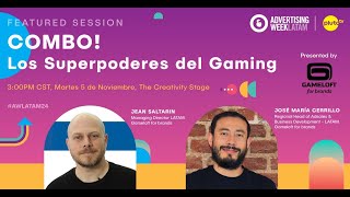 Gameloft for brands at ADWEEK Latam 2024 -   How Gaming is Transforming Advertising: Highlights