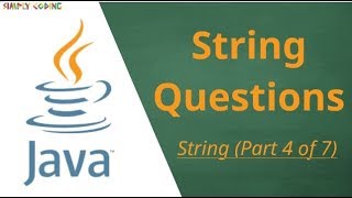 Java String 4/7 - String Questions