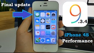 iPhone 4S iOS 9.3.4 Performance - Final Update