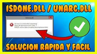 ✅ SOLUCION ERROR ISDONE.DLL/UNARC.DLL AL INSTALAR JUEGOS EN WINDOWS 10/8/7