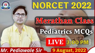 Merathan Class NORCET 2022 Pediatrics Question Session By Mr. Pankaj Sir