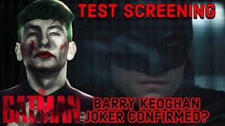 Recent THE BATMAN Test Screening Reportedly Reveal BARRY KEOGHAN As JOKER, Current Runtime And More!