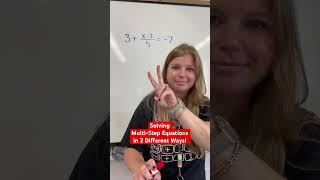 Solving multi-step equations in 2 different ways! #math #algebra1 #mathematics #iteachalgebra