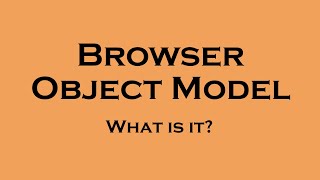 What is BROWSER OBJECT MODEL (BOM)