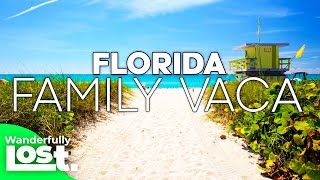 7 Best Florida Family Vacation Spots | Family Vacation Ideas