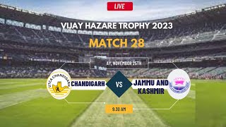 Jammu and Kashmir vs Chandigarh odi Match Live Vijay Hazare Trophy 2023