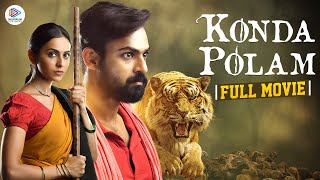 KONDA POLAM Latest Full Movie | Vaishnav Tej | Rakul Preet | Aaranya Bhoomi Malayalam Full Movie