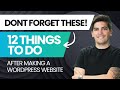 ⭐ 12 Most Important Things You Need to Do After Installing WordPress and Building Your Website