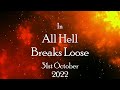 All Hell Breaks Loose Trailer