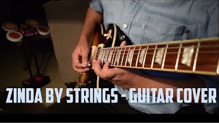 Zinda (Ye hai meri kahani) - Strings |Guitar Cover