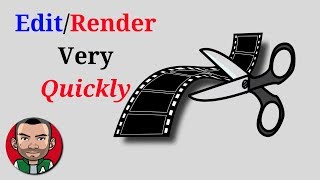 Cyberlink PowerDirector - How to Edit/Render Videos Very Very Quickly