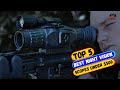 Top 5 Best Night Vision Scopes Under $500 in 2024