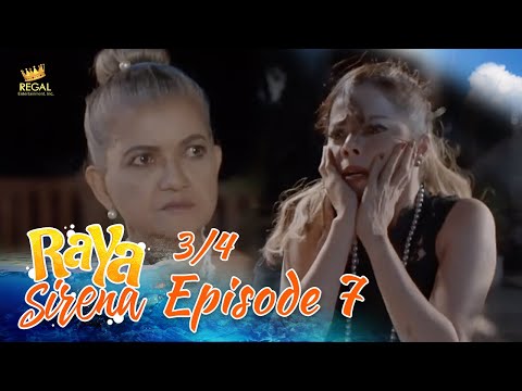 Raya Sirena Episode 7 (3/4) Regal Entertainment