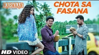 Arijit Singh: Chota Sa Fasana lyrics Video Song | Karwaan | Irrfan Khan | DulQuer Salmaan | Mithila