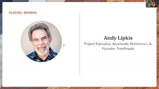 2nd Los Angeles Urban Soil Symposium - Closing Remarks - Andy Lipkis