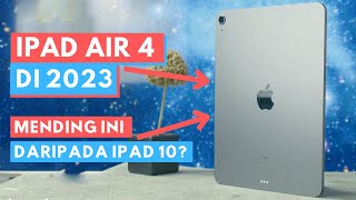 Review  iPad Air 4 Di 2023 | Mending ini daripada iPad 10?