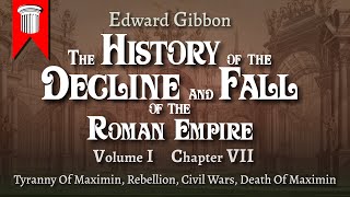 The History of the Decline and Fall of the Roman Empire by Edward Gibbon Volume I Chapter VII