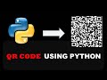 Generate QR Code using Python | Python Projects Beginners to Advance