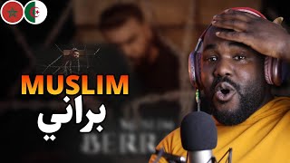 Muslim - Berrani   [ ALGERIAN REACTION]  تحفة فنية 🇲🇦❤️🇩🇿