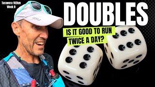 DOUBLE UP DAYS | IS IT GOOD TO RUN TWICE A DAY? | TARAWERA 102K TRAINING WEEK 8
