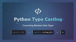 🐍 Python Type Casting for Beginners: Convert Data Types Easily!