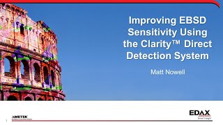 Improving EBSD Sensitivity Using the Clarity Direct Detection System