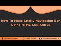 How to Make Sticky Navigation Bar Using HTML CSS and JavaScript
