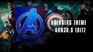Avengers Theme | Alan Silverstri | Free Music No Copyright | [SANJU,S Editz]