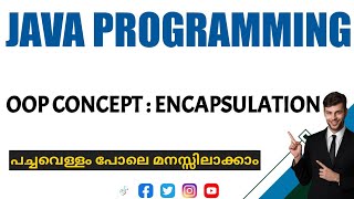 Java Programming|Oop concept: Encapsulation|Malayalam Tutorial