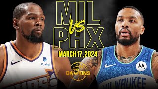 Milwaukee Bucks vs Phoenix Suns  Game Highlights | March 17, 2024 | FreeDawkins