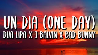 J Balvin, Bad Bunny, Dua Lipa – UN DIA (ONE DAY) (Letra/Lyrics)